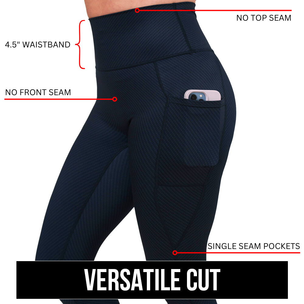 Versatile cut leggings. No top seam, 4.5" waistband, no front seam, single seam pockets.