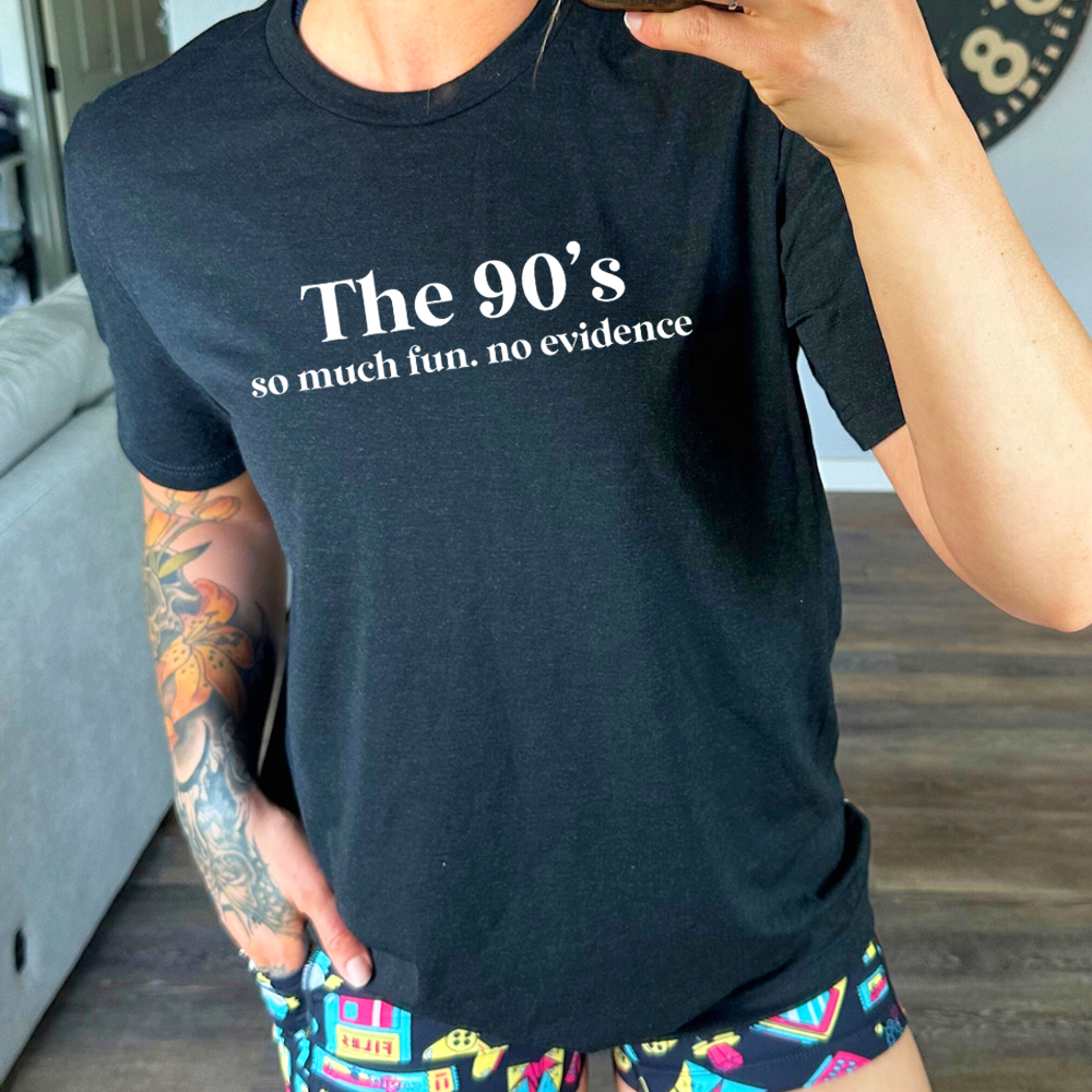 model wearing the The 90's So Much Fun No Evidence Shirt