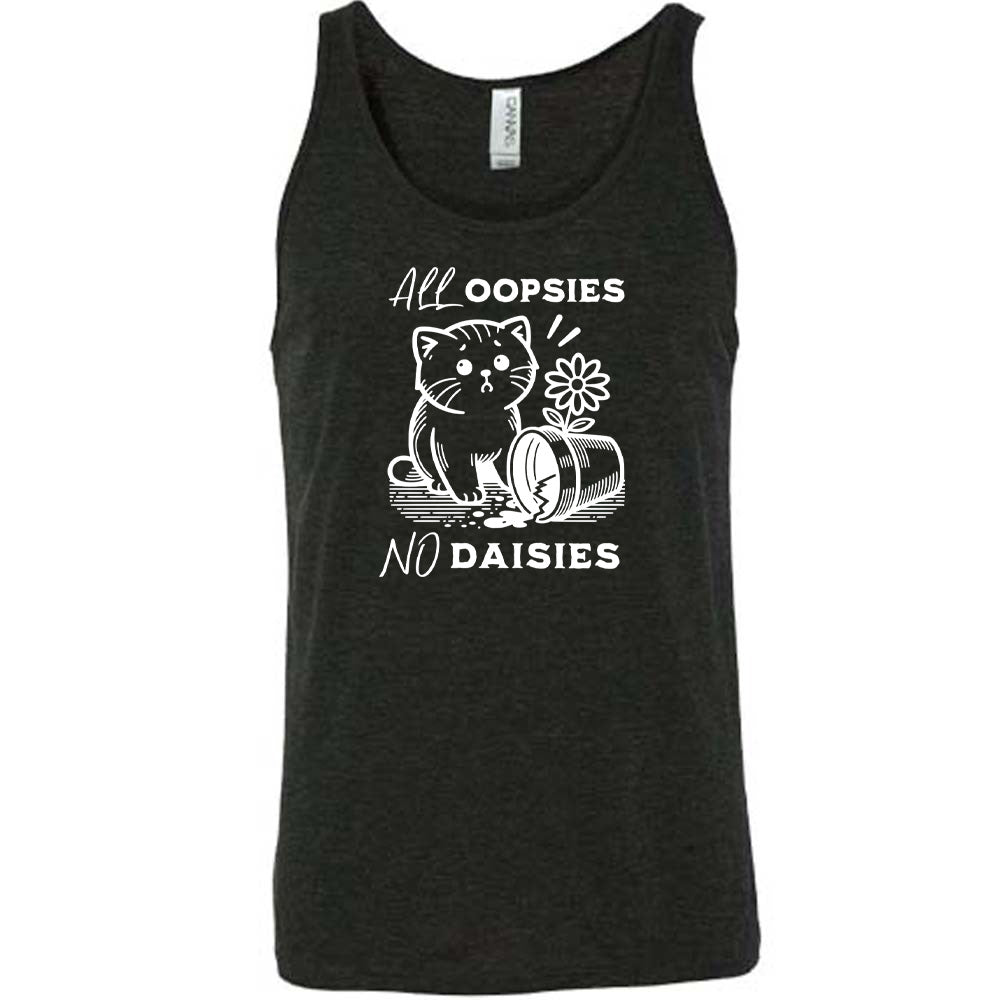 black shirt with the text "All Oopsies, No Daisies" on it