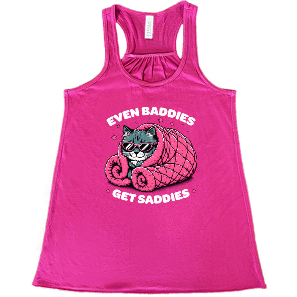 berry shirt with a cat graphic and the text "Even Baddies Get Saddies" on it