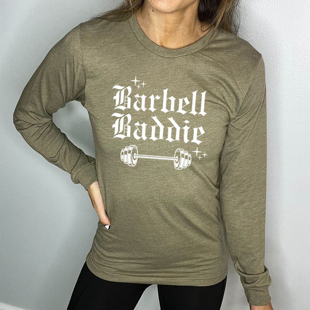 olive green long sleeve with the text "Barbell Baddie" on it