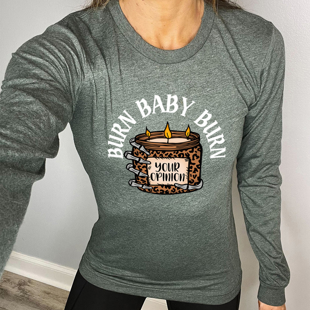 green long sleeve tee with the text "Burn Baby Burn" on it