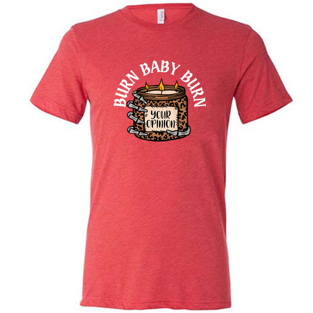 red shirt with the text "Burn Baby Burn" on it