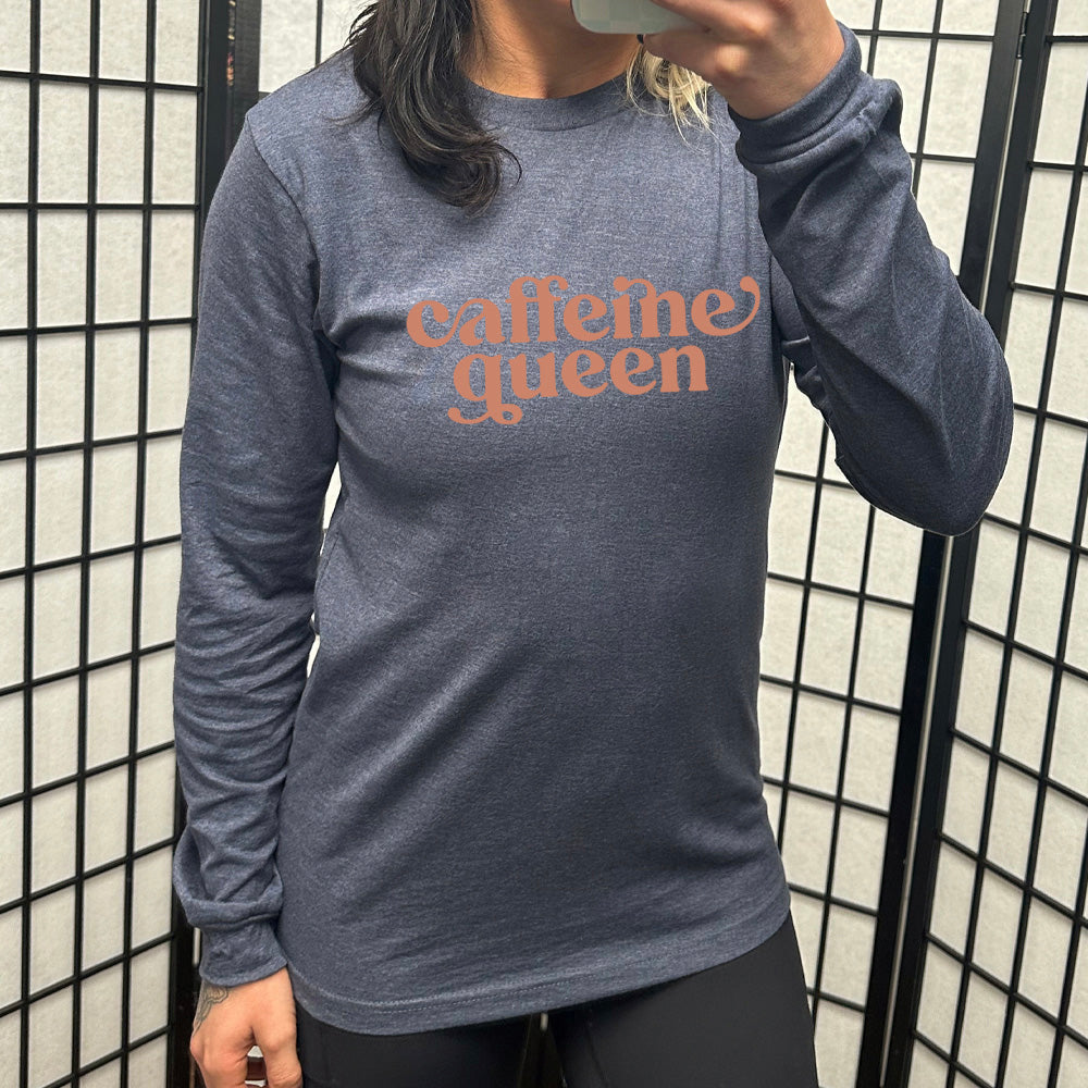 blue long sleeve tee with the text "Caffeine Queen" on it