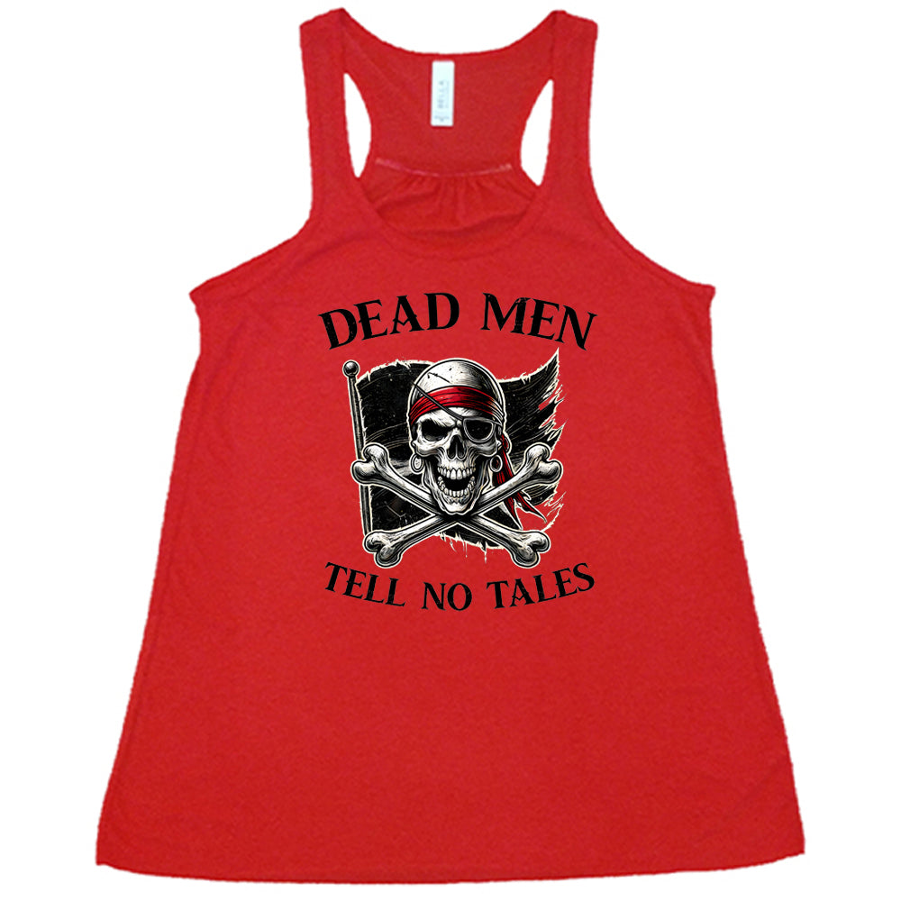 red shirt with the text "Dead Men Tell No Tales" on it