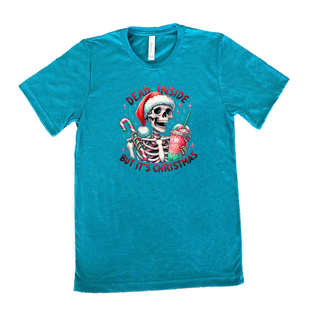 teal shirt with the text "Dead Inside But Its Christmas" on it