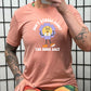 peach shirt with the text "Don't Stress About The Dumb Shit" on it