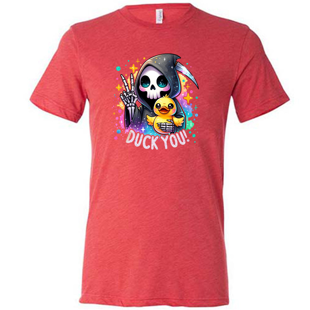 red shirt with the text "Duck You!" on it