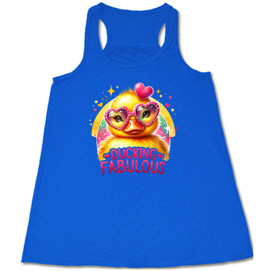 blue shirt with the text "Ducking Fabulous" on it