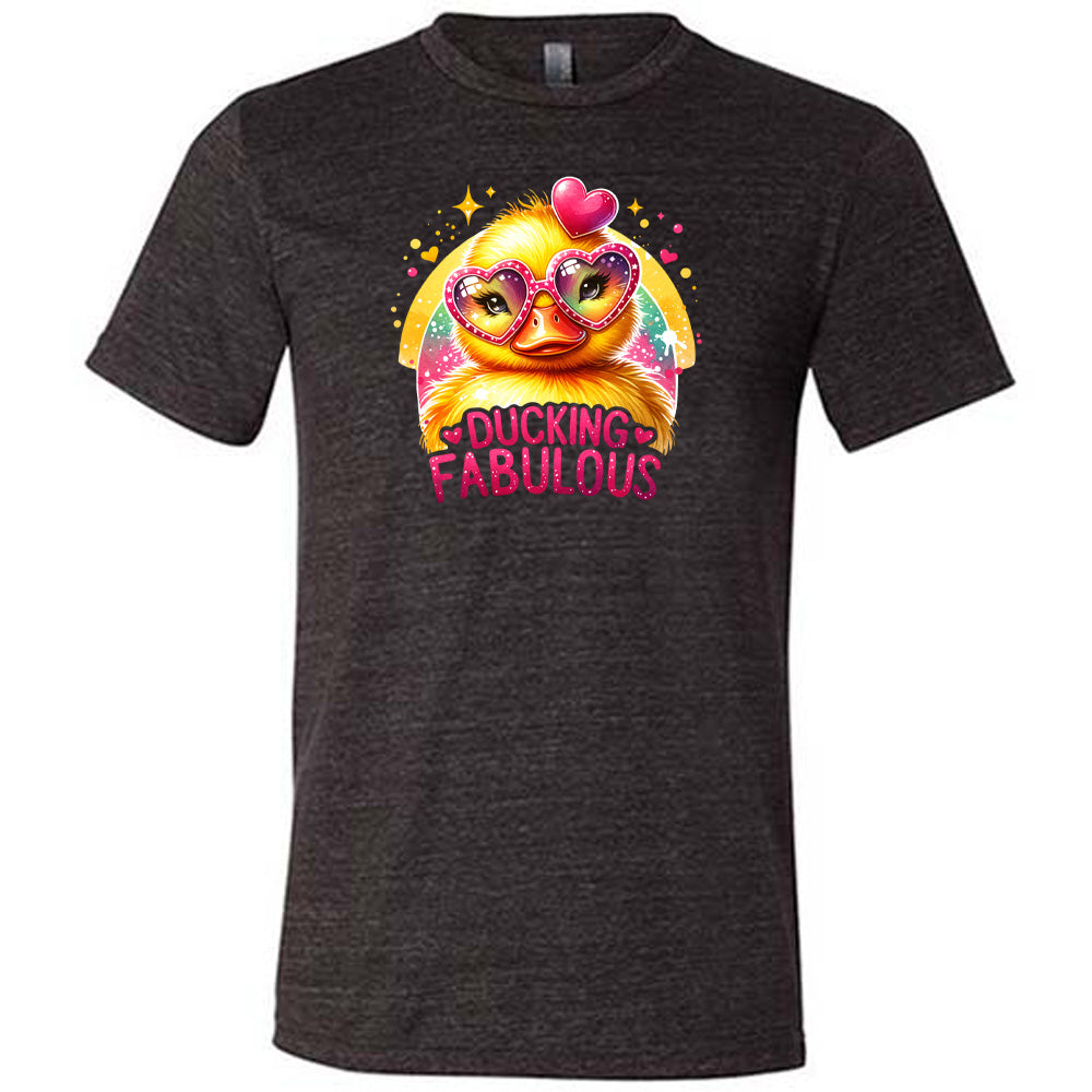 black shirt with the text "Ducking Fabulous" on it