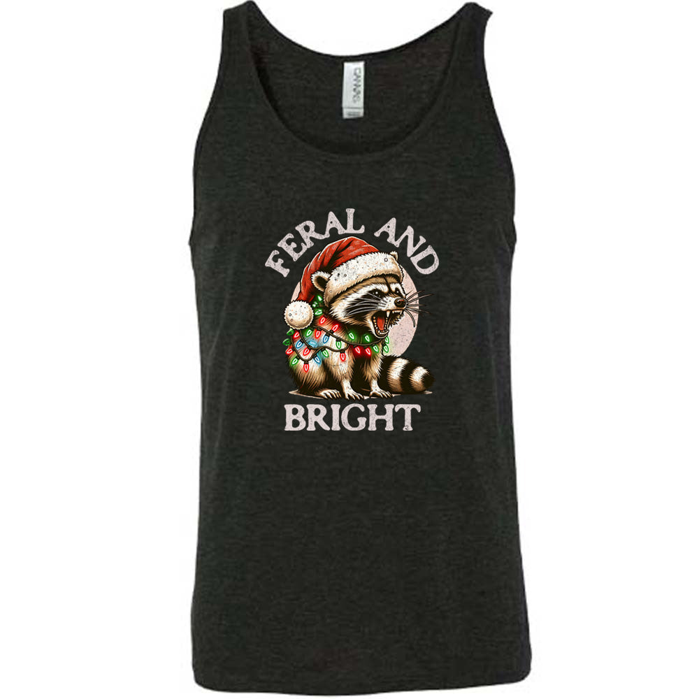 black shirt with the text "Feral And Bright" with a raccoon graphic on it