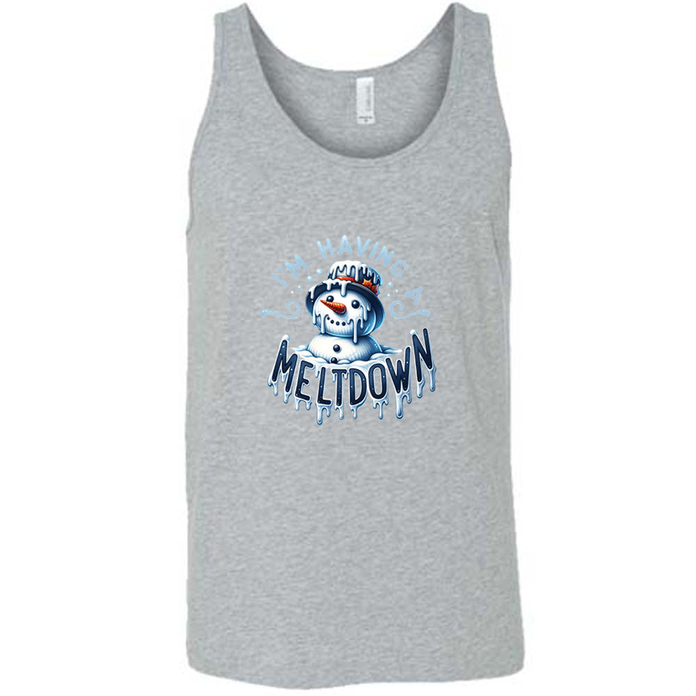 grey shirt with the text "I'm Having A Meltdown" on it