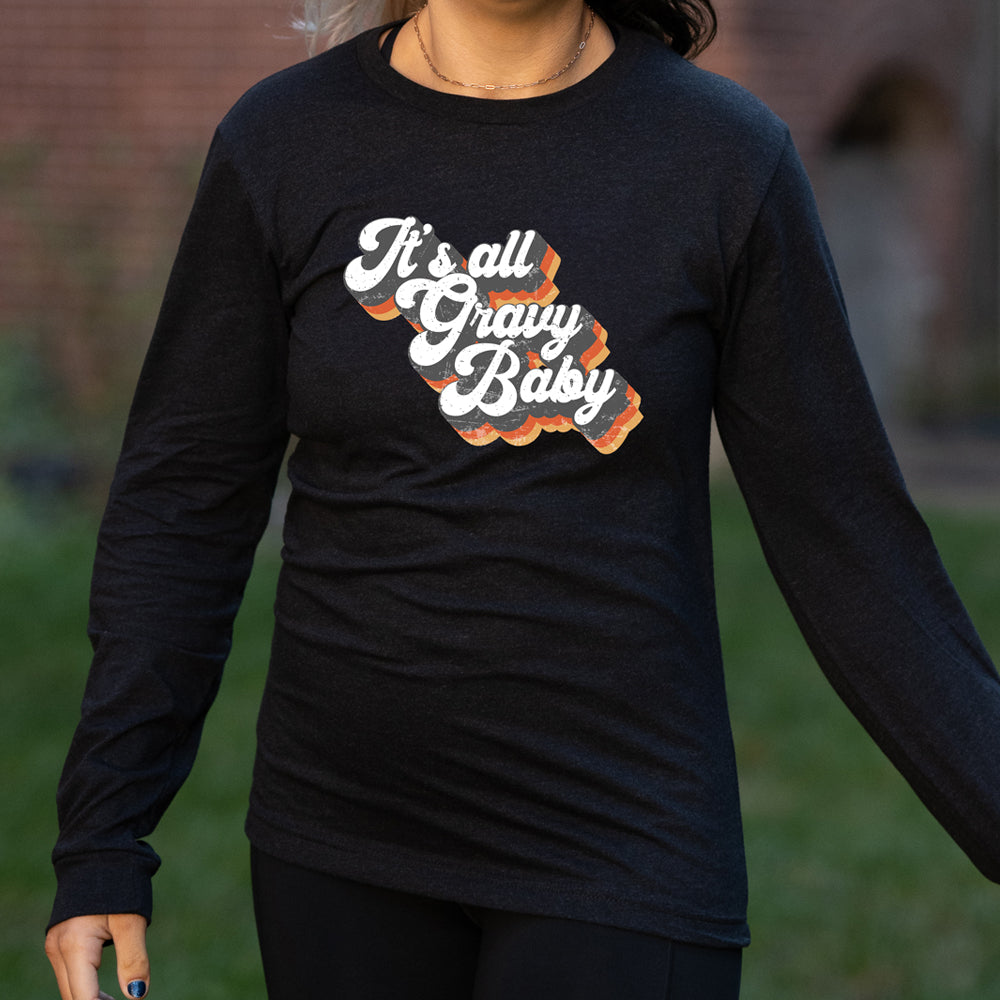 black long sleeve shirt with the text "It's All Gravy Baby" on it