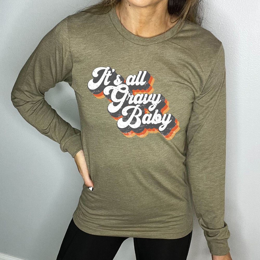 green long sleeve shirt with the text "It's All Gravy Baby" on it