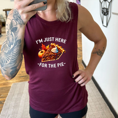 maroon shirt with the text "I'm Just Here For The Pie" and a slice of pie graphic on it