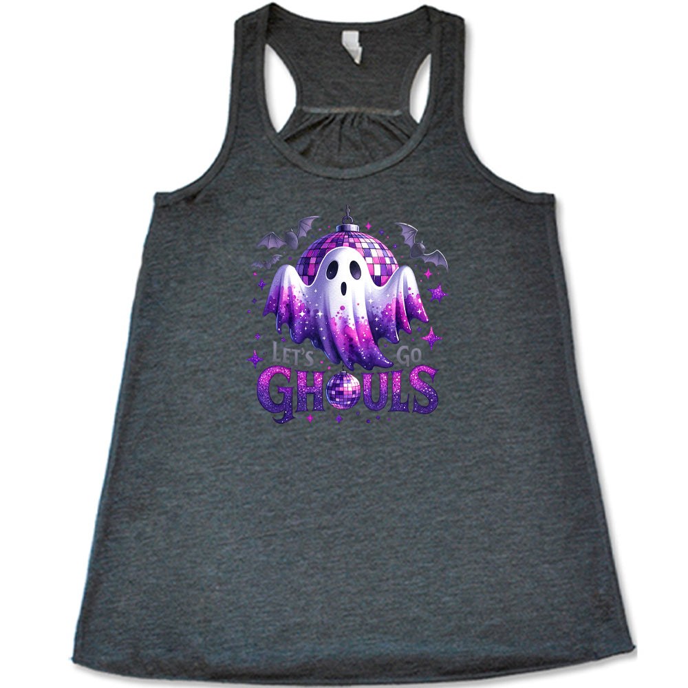 grey shirt that has a ghost graphic on it with the text "Let's Go Ghouls" on it