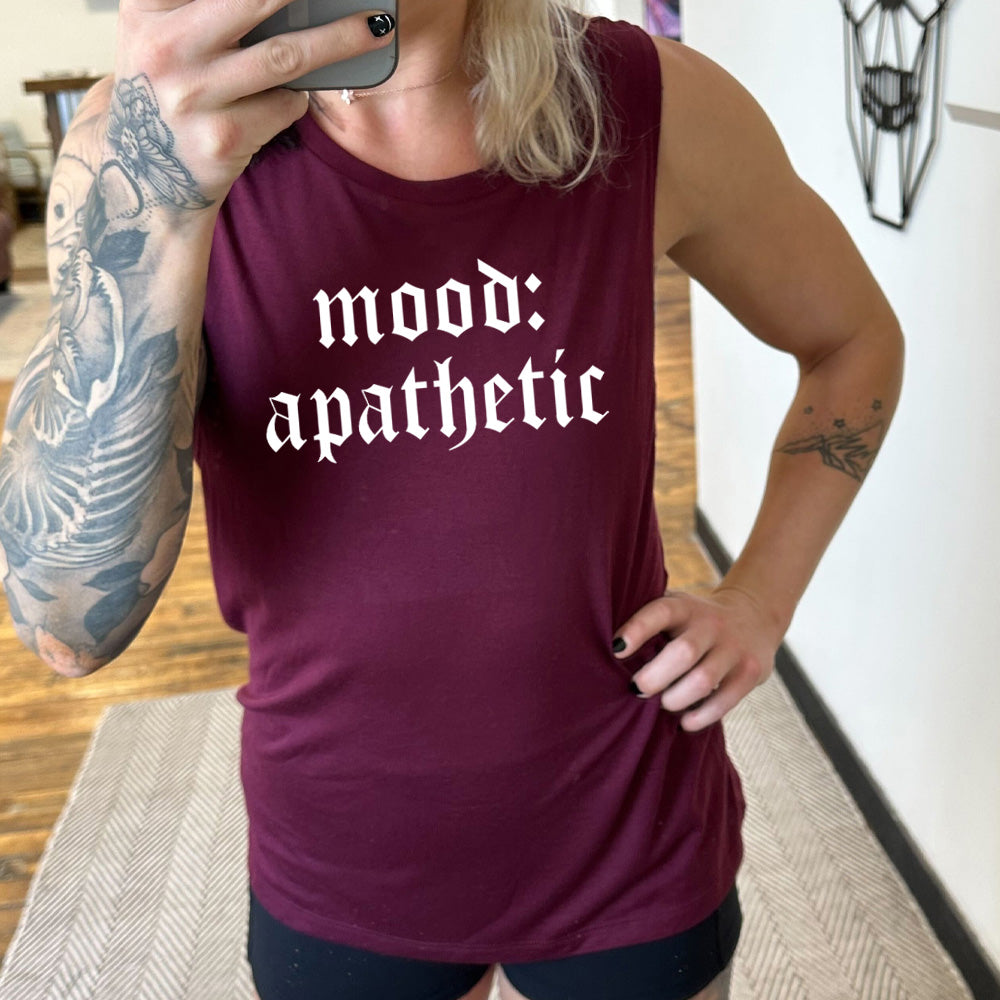 maroon muscle tank with the text "Mood: Apathetic" on it