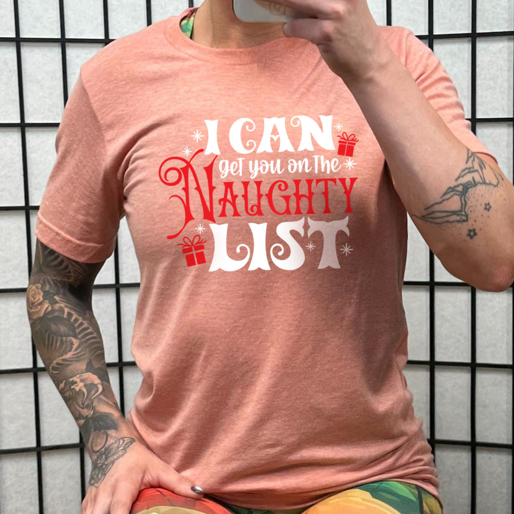 peach shirt with the text "I Can Get You On The Naughty List" on it