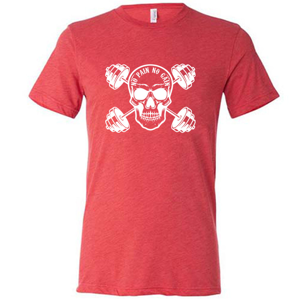 red shirt with a skull and dumbbells graphic with the text "No Pain No Gain" on it