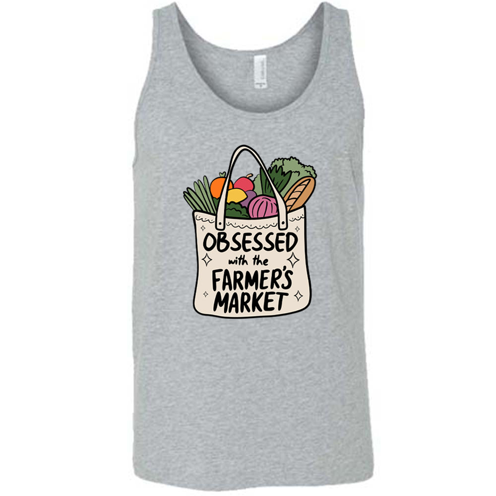 grey shirt with the text "Obsessed With The Farmer's Market" on it