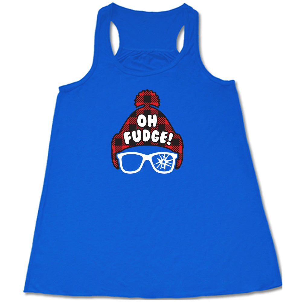 blue shirt with the text "Oh Fudge" on it