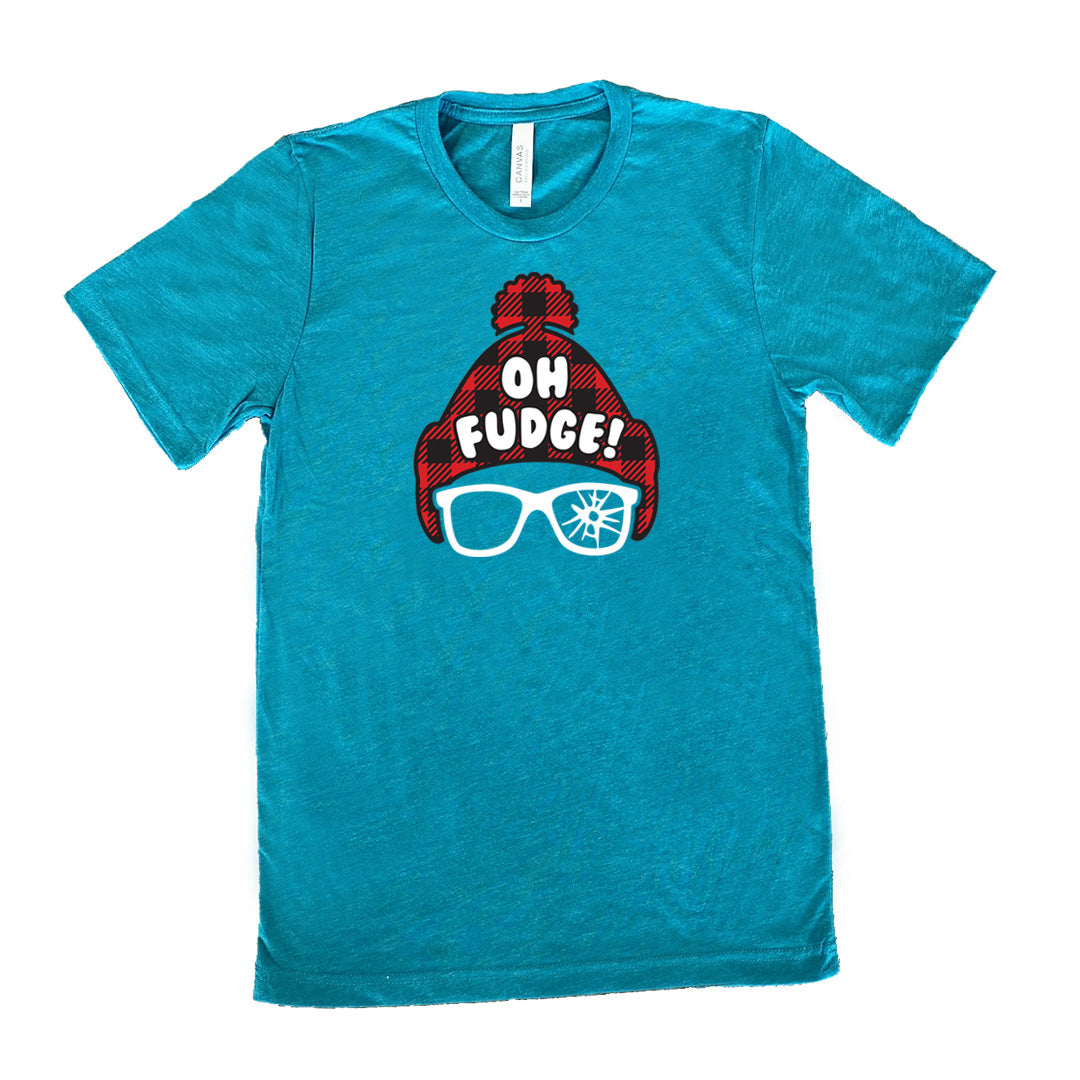 teal shirt with the text "Oh Fudge" on it