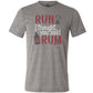 grey shirt with the text "Run? I Thought You Said Rum" on it