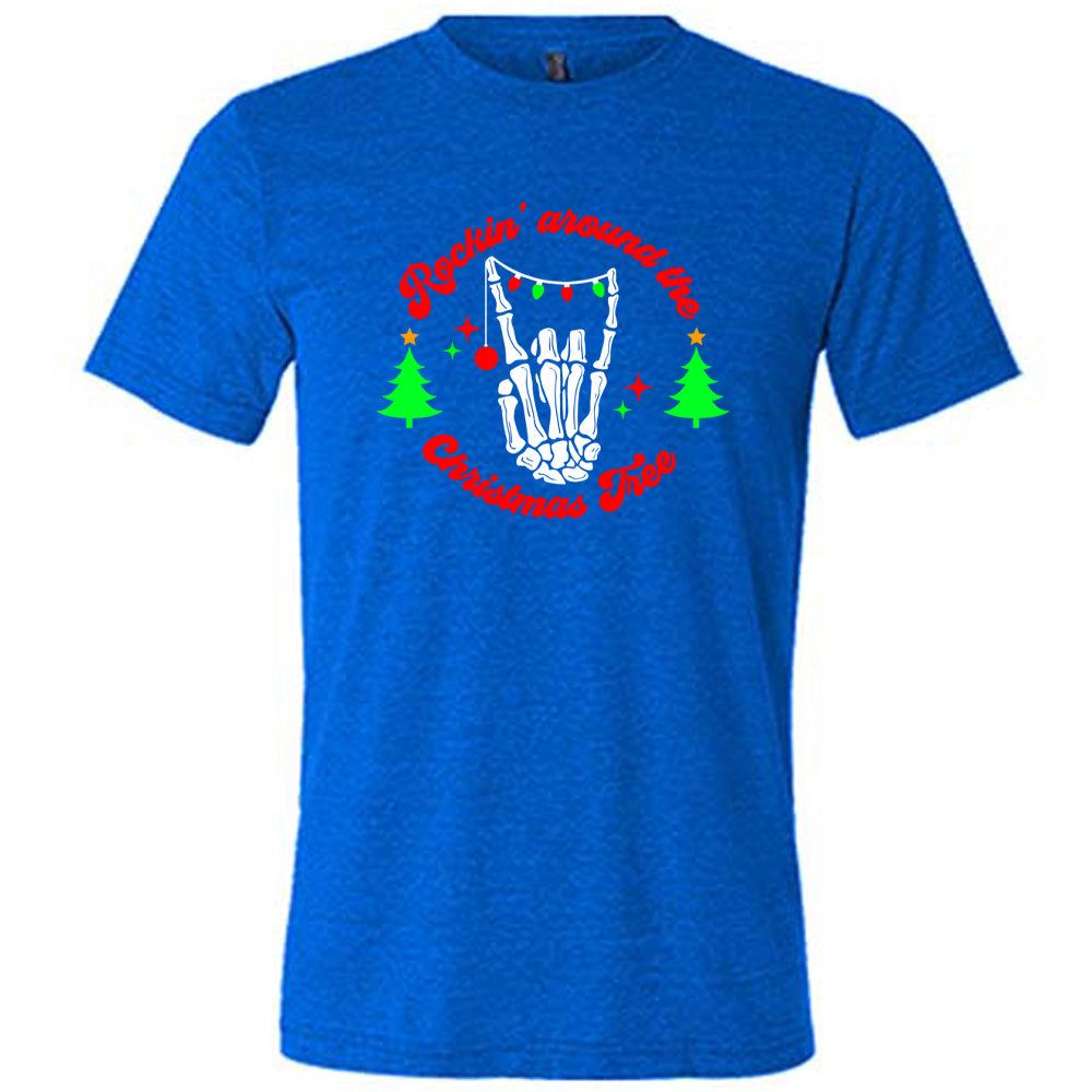 blue shirt with the text "Rockin' Around The Christmas Tree" on it