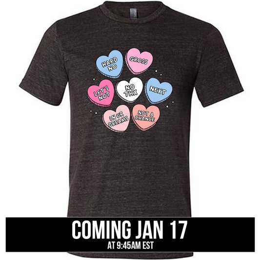 shirt with cartoon valentine heart candy graphics on it coming soon