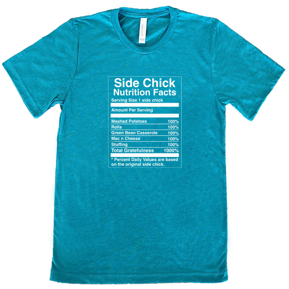 teal Side Chick Nutrition Facts Shirt