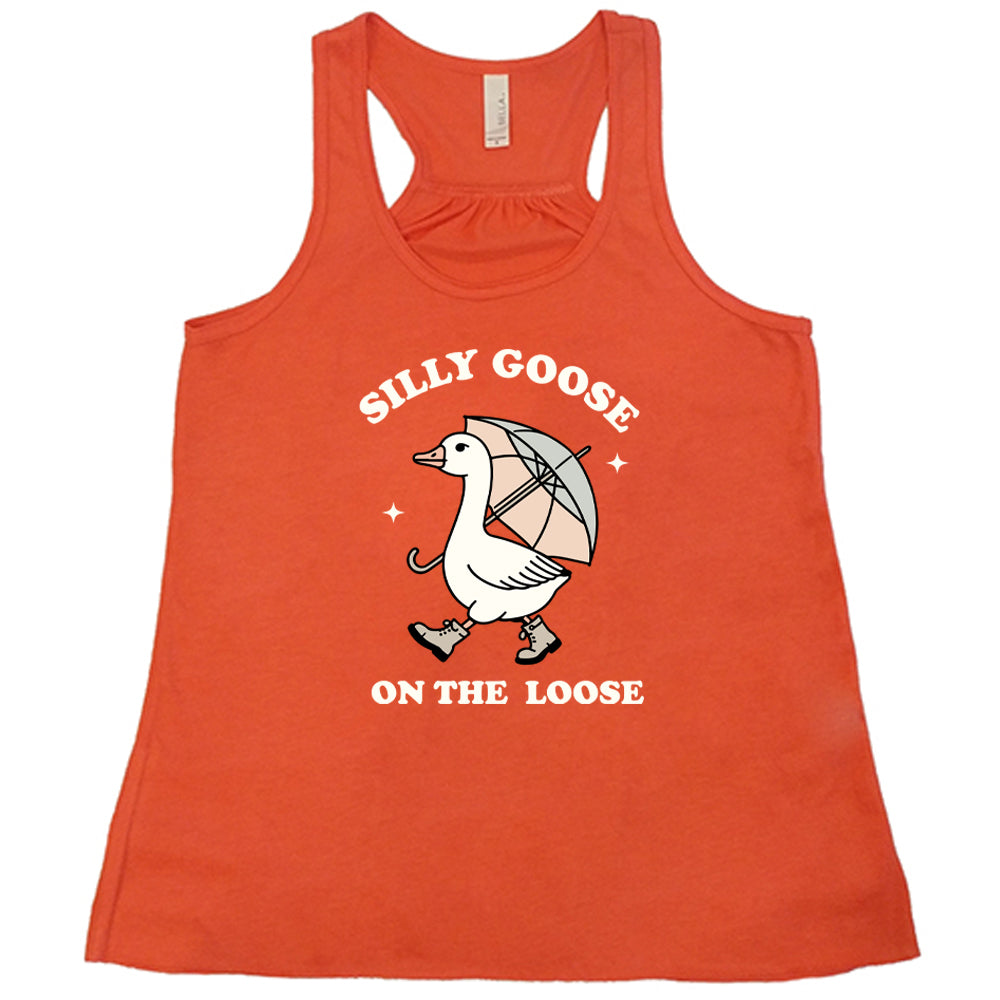 coral shirt with the text "Silly Goose On The Loose" on it