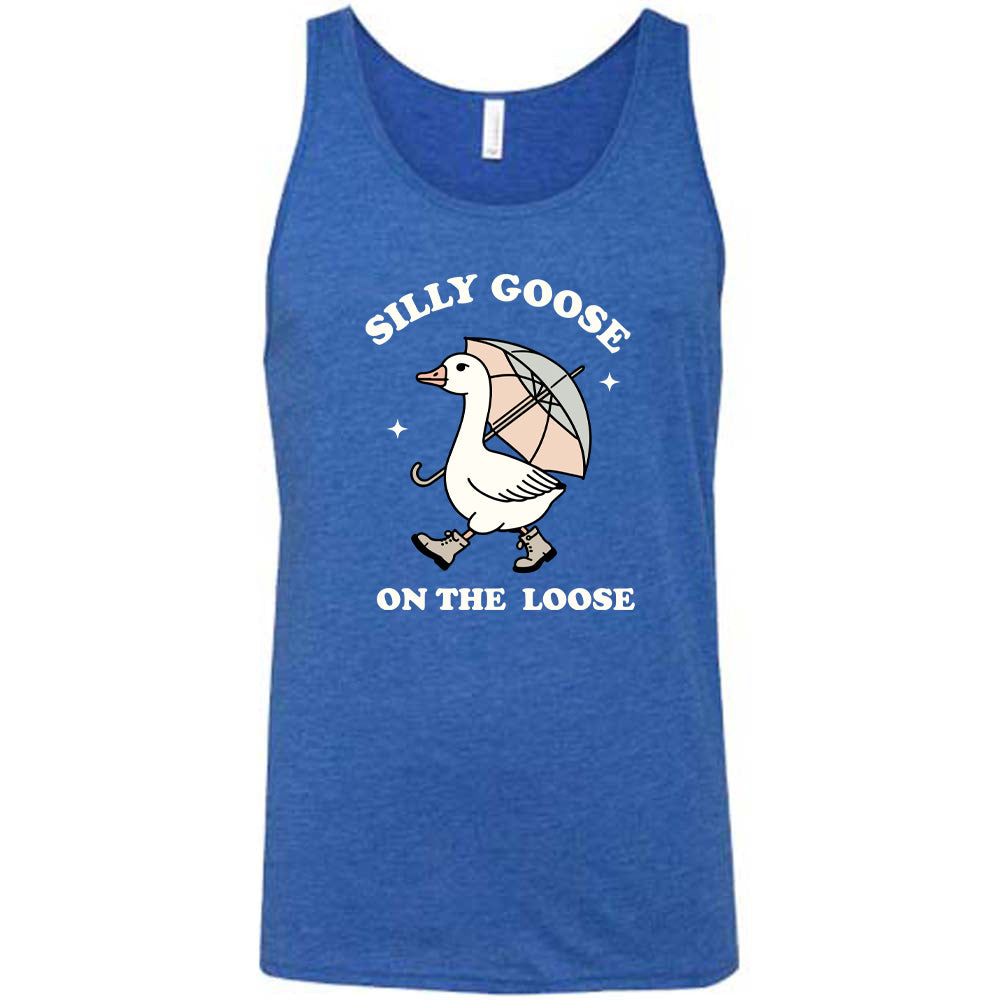 blue shirt with the text "Silly Goose On The Loose" on it