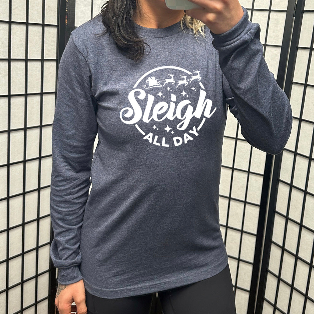 navy blue long sleeve shirt with the text "Sleigh All Day" on it