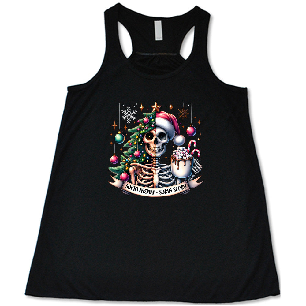 black shirt with the text "Sorta Merry Sorta Scary" and a skull graphic on it