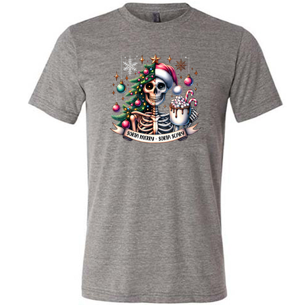 grey shirt with the text "Sorta Merry Sorta Scary" and a skull graphic on it