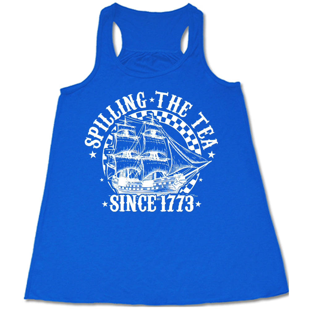 blue Spilling The Tea Since 1773 Tank Top