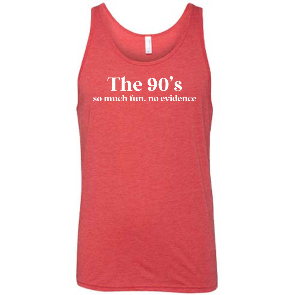 red The 90's So Much Fun No Evidence Shirt
