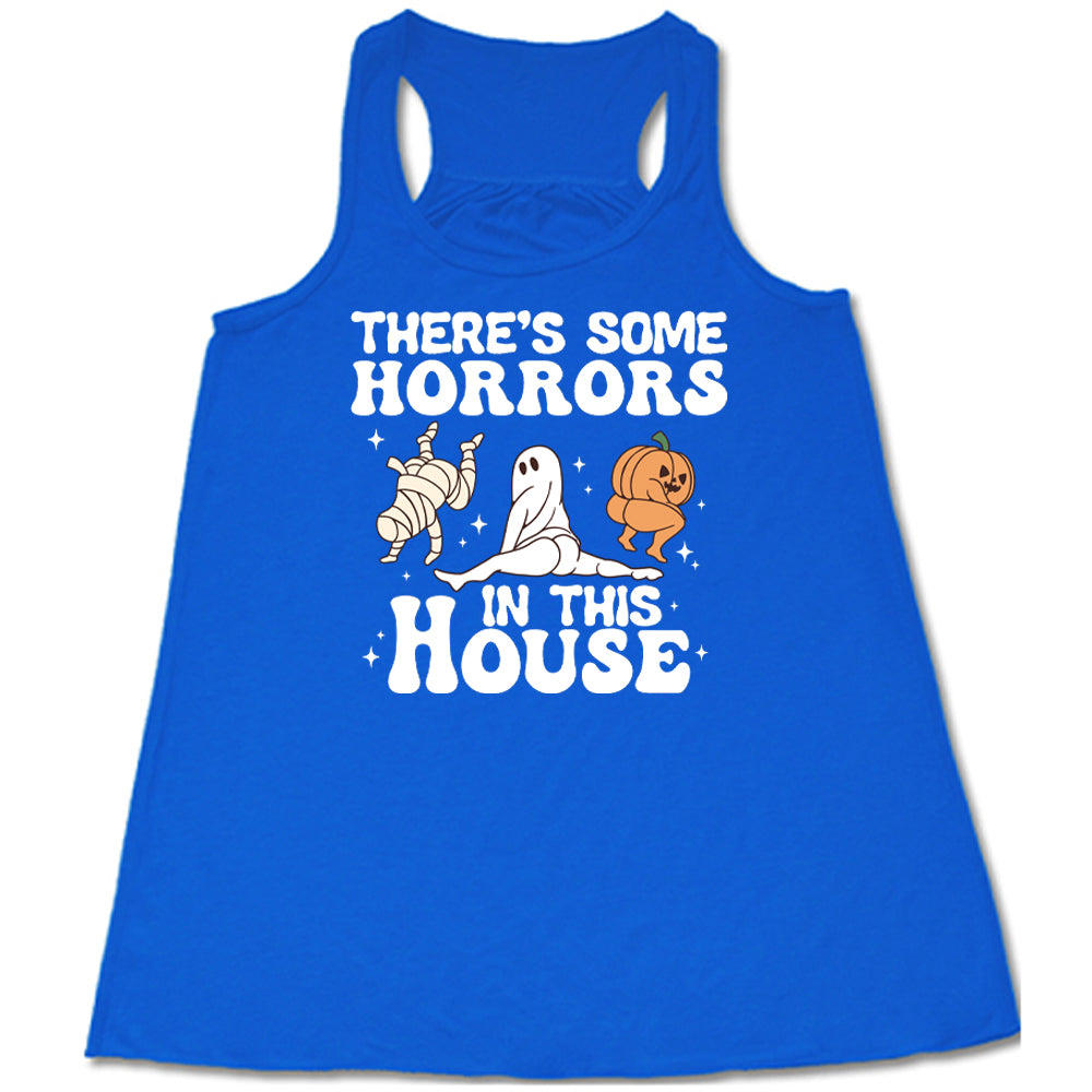 blue "There's Some Horrors In This House" shirt