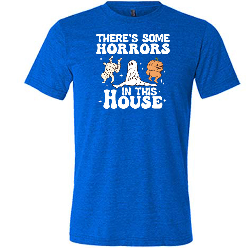 blue "There's Some Horrors In This House" shirt