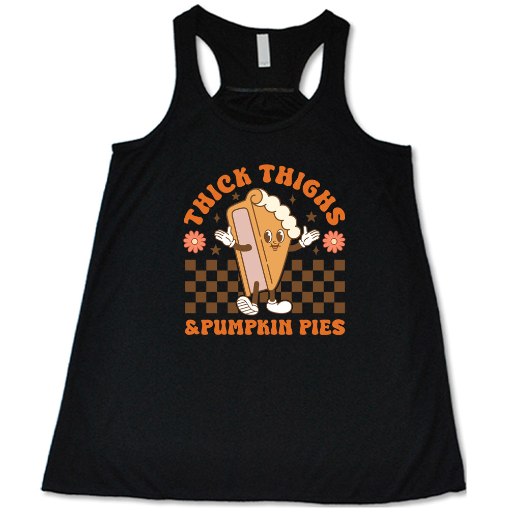 black Thick Thighs & Pumpkin Pies Shirt