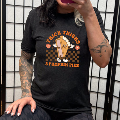 black Thick Thighs & Pumpkin Pies Shirt