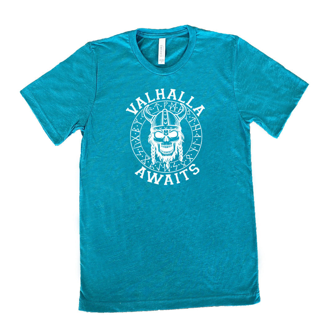 teal shirt with the text "Valhalla Awaits" on it