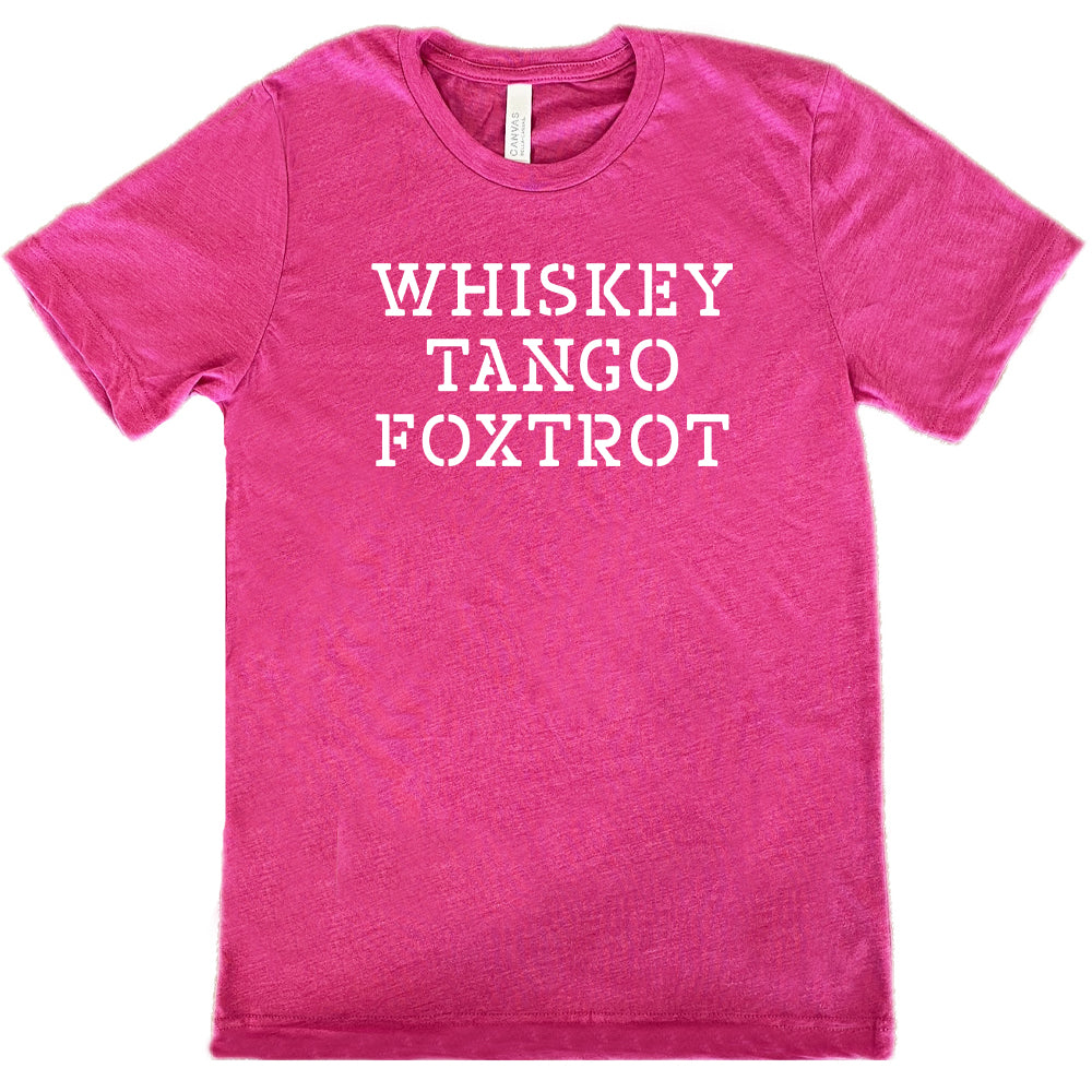 berry shirt with the quote "Whiskey Tango Foxtrot" on it