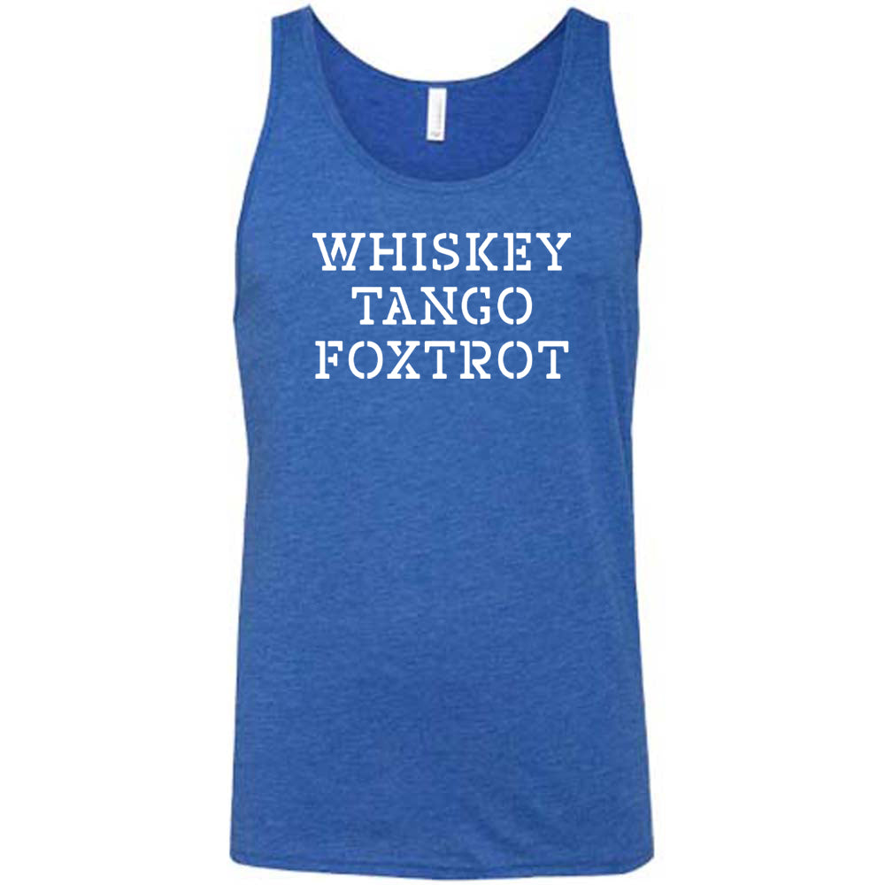 blue shirt with the quote "Whiskey Tango Foxtrot" on it