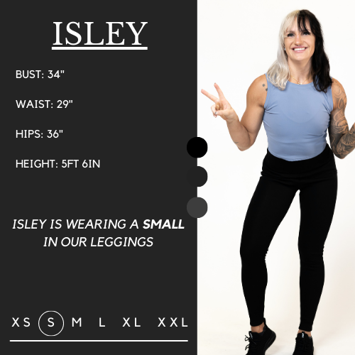 Model’s measurements of 34” bust, 29” waist, 36” hips and height of 5 ft 6 inches. She is wearing a size small in our leggings