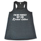 I'm Not Perfect, I'm Limited Edition Shirt