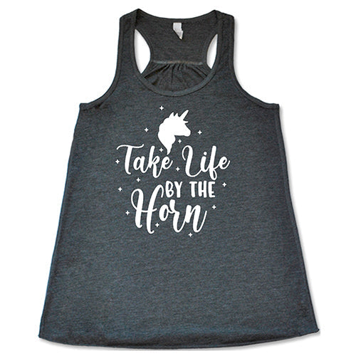 Take Life By The Horn Shirt