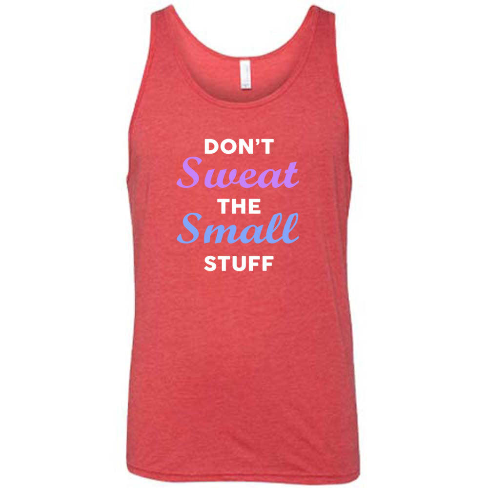 red shirt with the quote "Don't Sweat The Small Stuff" on it