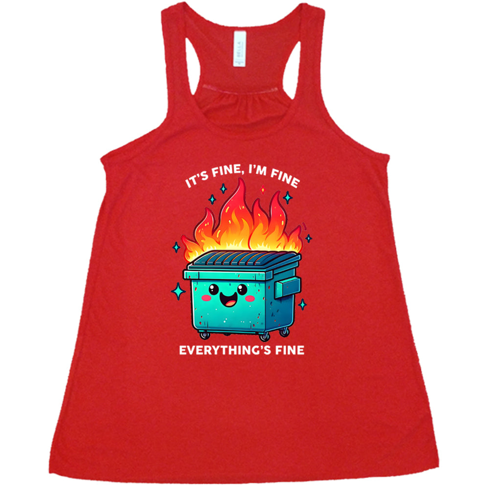 red Everything's Fine Dumpster Fire Shirt