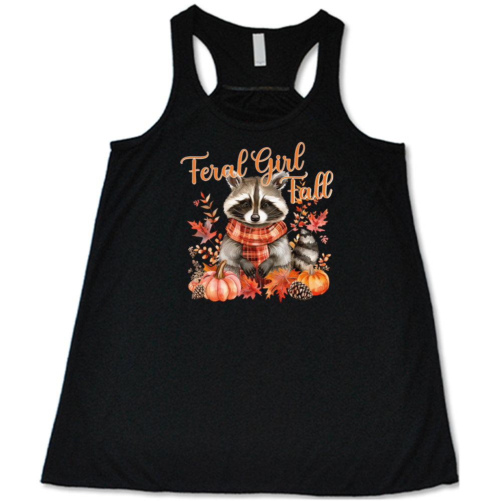 black "Feral Girl Fall" with a raccoon graphic on it shirt